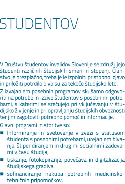 DRU TVO ￼ INVALIDOV SLOVENIJE V Dru tvu tudentov invalidov Slovenije se zdru ujejo  tudenti razli nih  tudijskih sme...