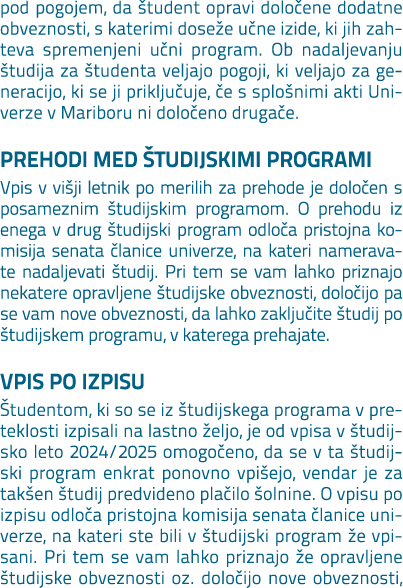 pod pogojem, da tudent opravi dolo ene dodatne obveznosti, s katerimi dose e u ne izide, ki jih zahteva spremenjeni ...