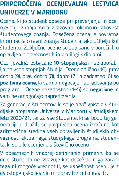 PRIPORO ENA OCENJEVALNA LESTVICA UNIVERZE V MARIBORU Ocena, ki jo tudent dose e pri preverjanju in ocenjevanju znanj...