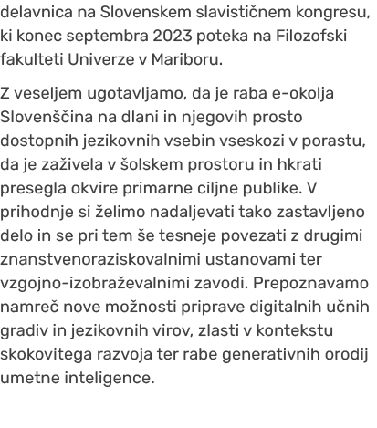 delavnica na Slovenskem slavisti nem kongresu, ki konec septembra 2023 poteka na Filozofski fakulteti Univerze v Mari...