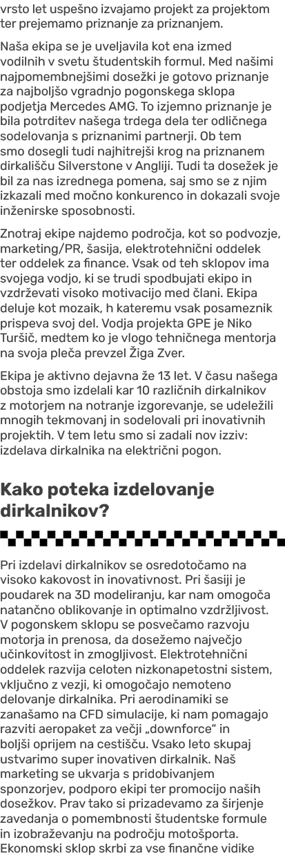 vrsto let uspe no izvajamo projekt za projektom ter prejemamo priznanje za priznanjem. Na a ekipa se je uveljavila ko...