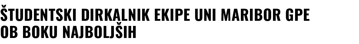  TUDENTSKI DIRKALNIK EKIPE UNI MARIBOR GPE OB BOKU NAJBOLJ IH