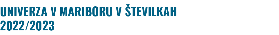 UNIVERZA V MARIBORU V TEVILKAH 2022/2023