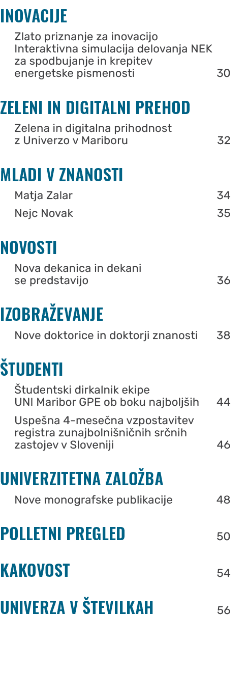 INOVACIJE Zlato priznanje za inovacijo Interaktivna simulacija delovanja NEK za spodbujanje in krepitev energetske pi...