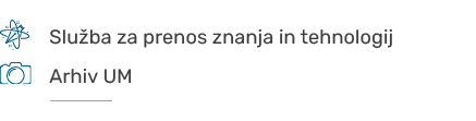 ￼,,Slu ba za prenos znanja in tehnologij,,,,￼,,Arhiv UM,,, ￼