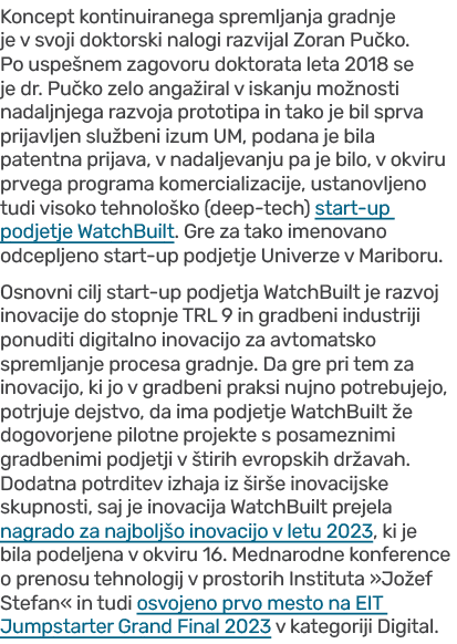 Koncept kontinuiranega spremljanja gradnje je v svoji doktorski nalogi razvijal Zoran Pu ko. Po uspe nem zagovoru dok...