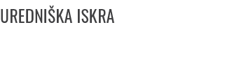 UREDNI KA ISKRA