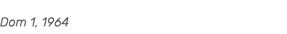 Dom 1, 1964