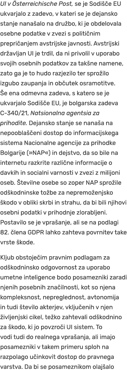 UI v sterreichische Post, se je Sodi  e EU ukvarjalo z zadevo, v kateri se je dejansko stanje nana alo na dru bo, ki...