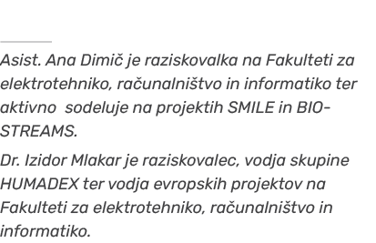 ￼ Asist. Ana Dimi je raziskovalka na Fakulteti za elektrotehniko, ra unalni tvo in informatiko ter aktivno sodeluje ...