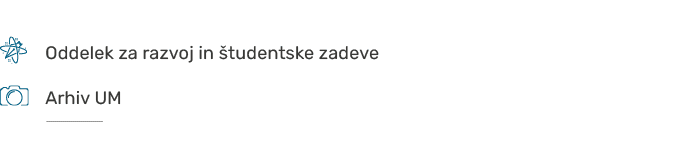  ,,Oddelek za razvoj in tudentske zadeve,,,, ,,Arhiv UM,,,  
