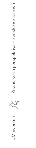 UMniverzum |  | Znanstvena perspektiva – enske v znanosti
