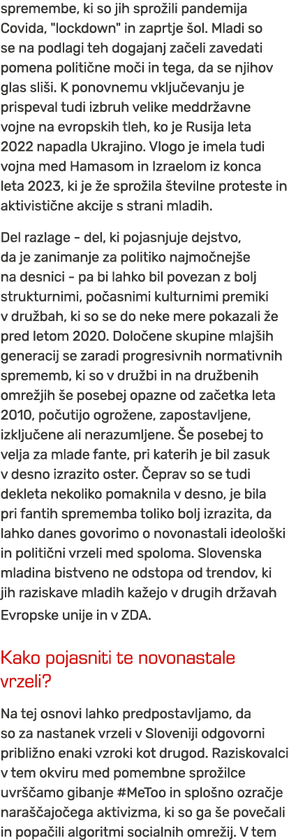 spremembe, ki so jih spro ili pandemija Covida, \“lockdown\" in zaprtje ol. Mladi so se na podlagi teh dogajanj za e...