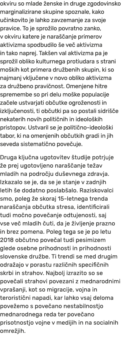 okviru so mlade enske in druge zgodovinsko marginalizirane skupine spoznale, kako u inkovito je lahko zavzemanje za ...