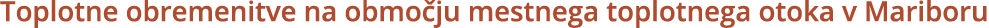 Toplotne obremenitve na obmo ju mestnega toplotnega otoka v Mariboru