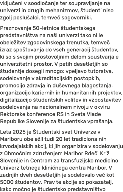vklju eni v soodlo anje ter soupravljanje na univerzi in drugih mehanizmov, tudenti niso zgolj poslu alci, temve  so...