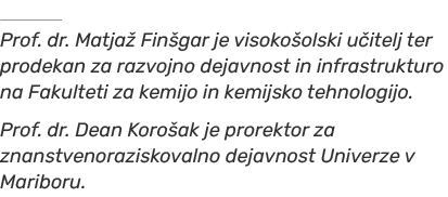 ￼ Prof. dr. Matja Fin gar je visoko olski u itelj ter prodekan za razvojno dejavnost in infrastrukturo na Fakulteti ...