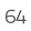 64