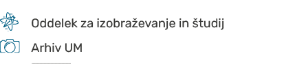 ￼,,Oddelek za izobra evanje in tudij ,,,,￼,,Arhiv UM,,, ￼