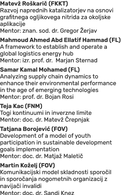 Matev Ro kari  (FKKT) Razvoj naprednih katalizatorjev na osnovi grafitnega ogljikovega nitrida za okoljske aplikacij...