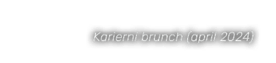 Karierni brunch (april 2024)