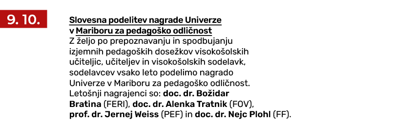 ￼ Slovesna podelitev nagrade Univerze v Mariboru za pedago ko odli nost Z eljo po prepoznavanju in spodbujanju izjem...