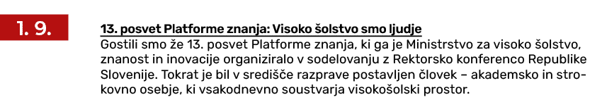 ￼ 13. posvet Platforme znanja: Visoko olstvo smo ljudje Gostili smo  e 13. posvet Platforme znanja, ki ga je Ministr...