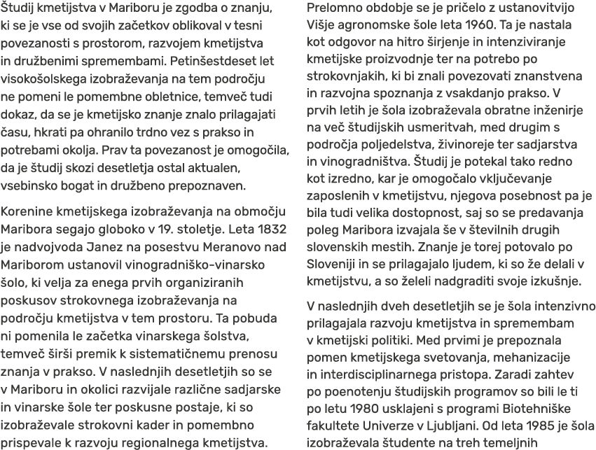  tudij kmetijstva v Mariboru je zgodba o znanju, ki se je vse od svojih za etkov oblikoval v tesni povezanosti s pros...
