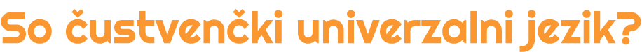 So ustven ki univerzalni jezik? 