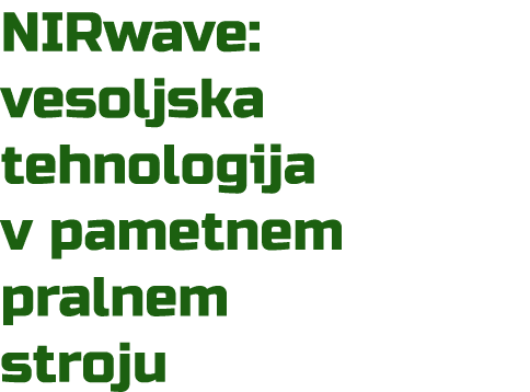 NIRwave: vesoljska tehnologija v pametnem pralnem stroju