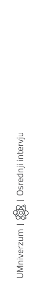 UMniverzum |￼| Osrednji intervju