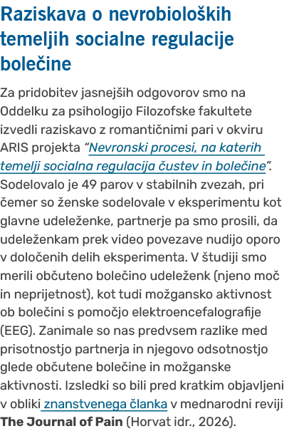 Raziskava o nevrobiolo kih temeljih socialne regulacije bole ine Za pridobitev jasnej ih odgovorov smo na Oddelku za ...