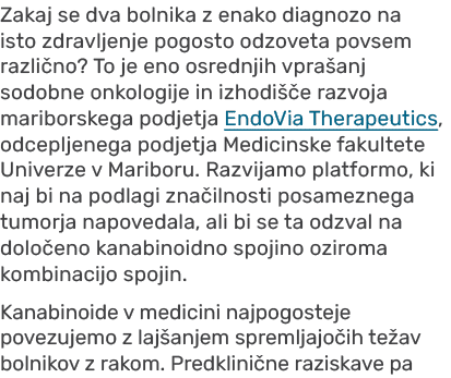 Zakaj se dva bolnika z enako diagnozo na isto zdravljenje pogosto odzoveta povsem razli no? To je eno osrednjih vpra ...