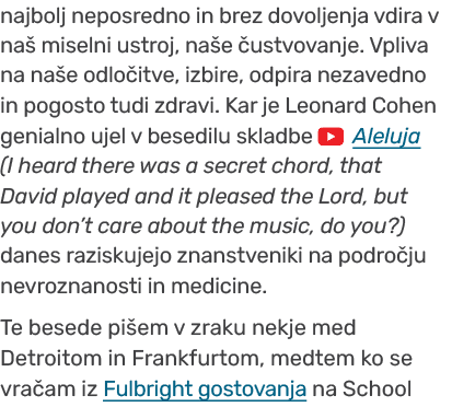 najbolj neposredno in brez dovoljenja vdira v na miselni ustroj, na e  ustvovanje. Vpliva na na e odlo itve, izbire,...